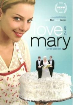    / Love and Mary (2007)