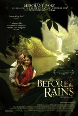   / Before the Rains (2007)