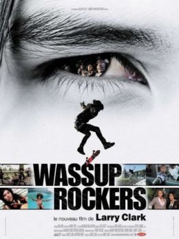  , ?! / Wassup Rockers (2005)