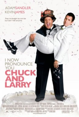   :   /I Now Pronounce You Chuck and Larry (2007)