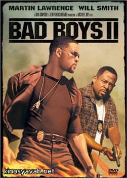   2 / Bad Boys II (2003)