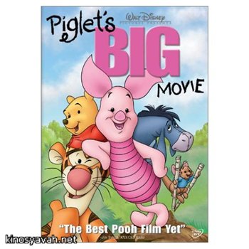    / Piglet's Big Movie (2003)
