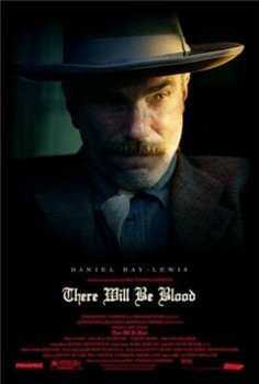  / There Will Be Blood (2007)