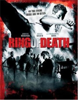  / Ring of Death (2008)