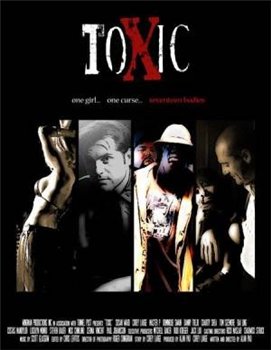  / Toxic (2008)