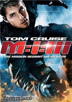   3 / Mission: Impossible III (2006)