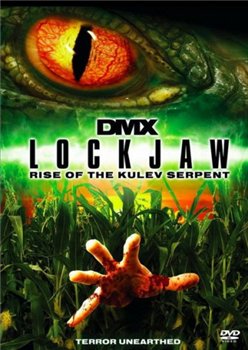 :  / Lockjaw: Rise of the Kulev Serpent (2008)